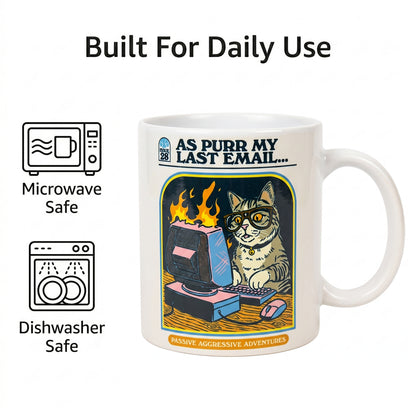 Steven Rhodes - As Per My Last Email - 11 Oz Mug