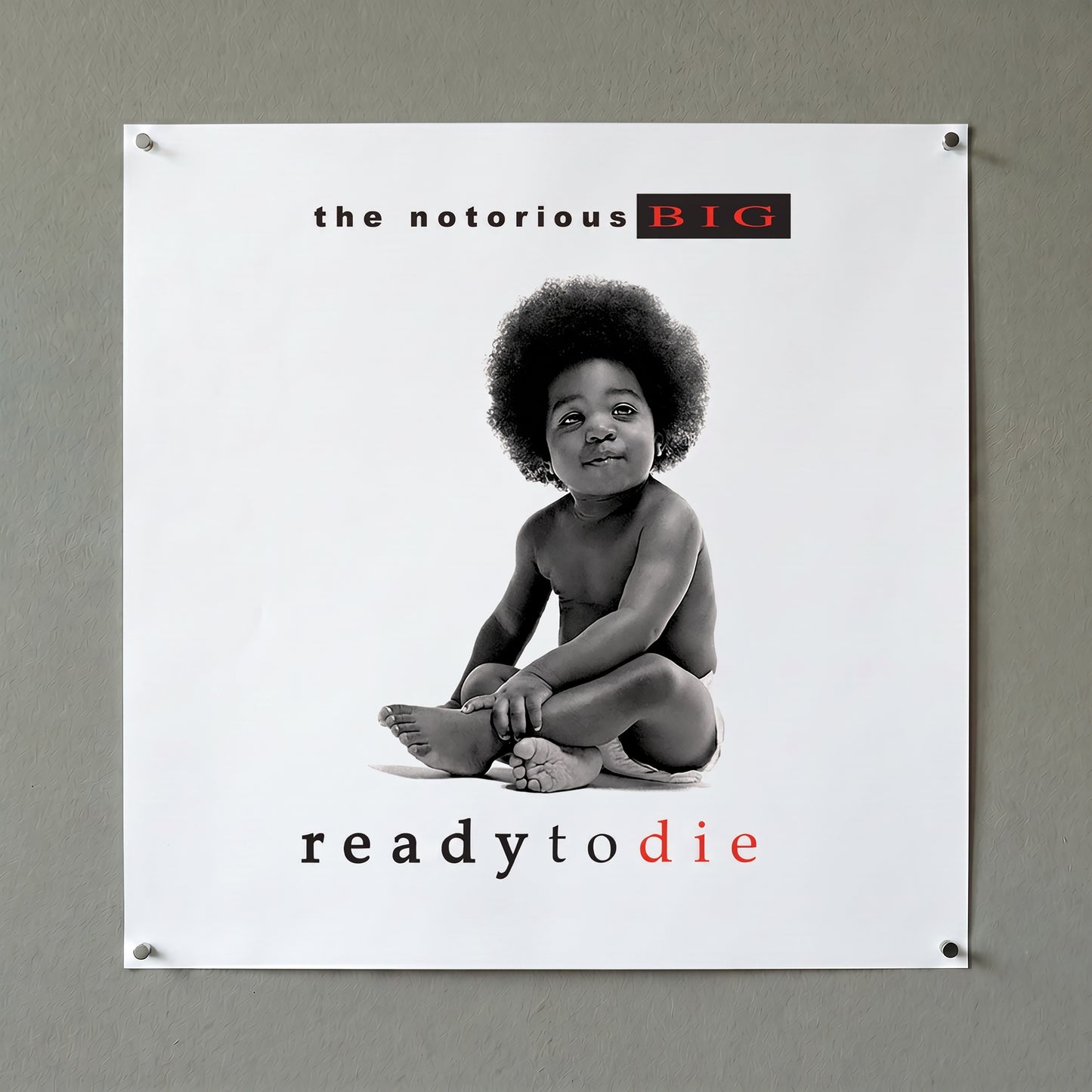 Notorious BIG - Ready To Die - 12x12 Poster